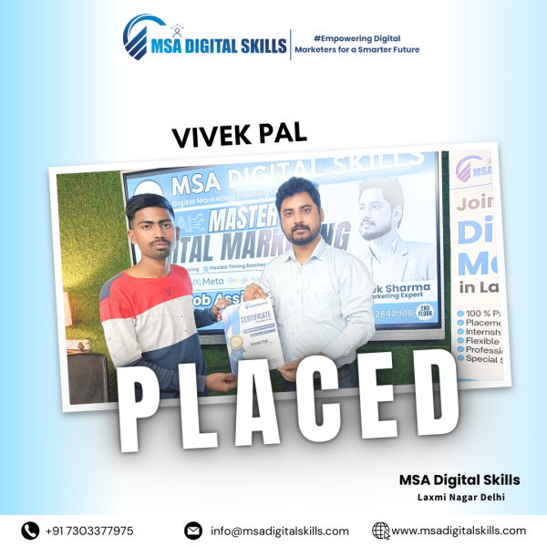 MSA Digital Skills ensures 100% job placement for its students. Vivek Pal is a shining example of this commitment, having secured a great job in digital marketing after completing his course. He attributes his success to the institute’s comprehensive training, practical learning approach, and dedicated placement support.